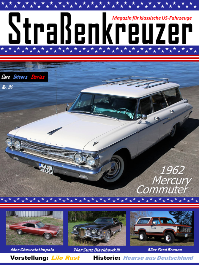 Strassenkreuzer-Magazin Cars Drivers Stories Pontiac Dodge Chrysler Plymouth Chevrolet Ford GM Oldsmobile Buick GMC Imperial US-Cars Strassenkreuzer Straßenkreuzer Mercury Lincoln AMC DeSoto Bronco Commuter Blackhawk Impala